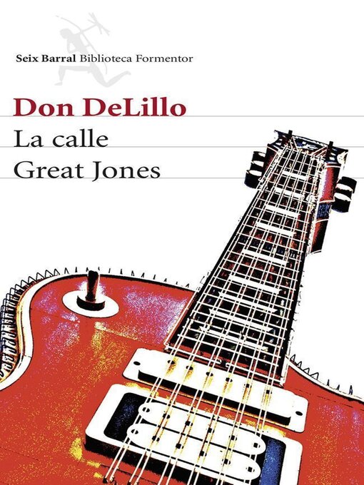 Title details for La calle Great Jones by Don DeLillo - Available